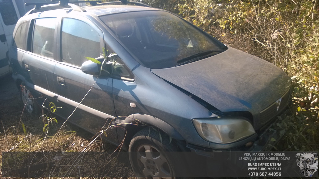 Naudotos automobilio dalys Opel ZAFIRA 2001 1.8 Mechaninė Vienatūris 4/5 d. Pilka 2014-10-02